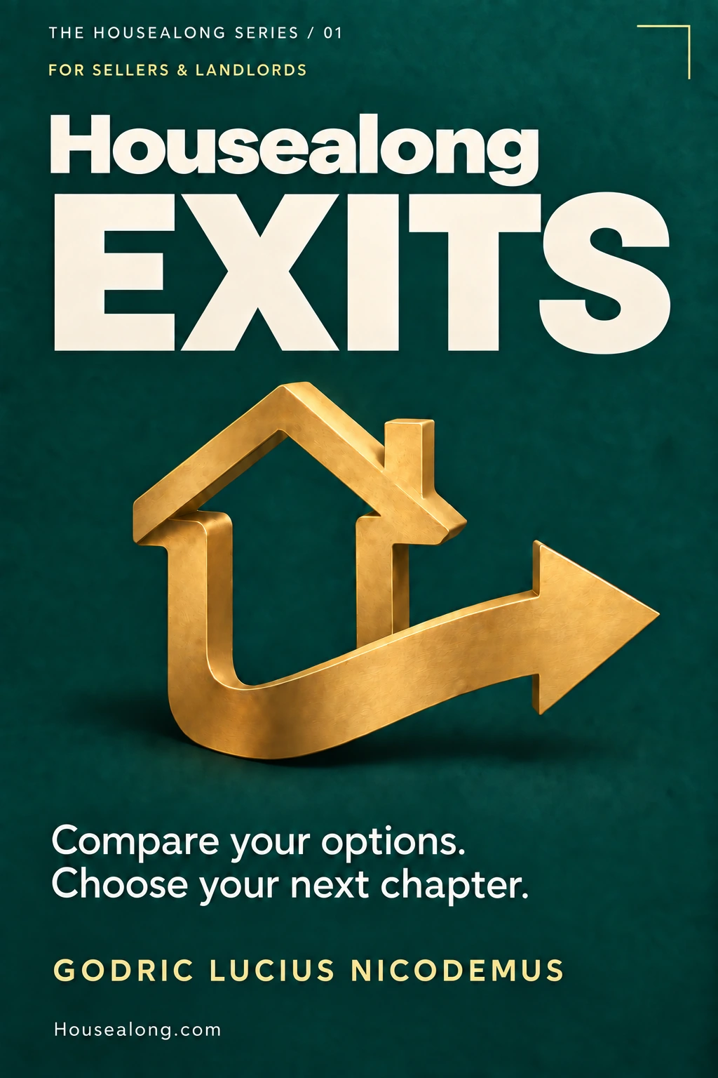 Housealong Exits by Godric Lucius Nicodemus